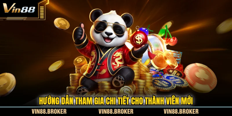 Hướng dẫn tham gia chi tiết cho thành viên mới